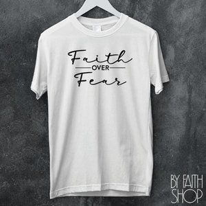 Faith Over Fear Unisex T-shirt Faith based Graphic